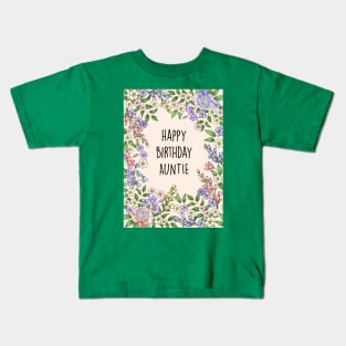Happy Birthday Auntie Kids T-Shirt